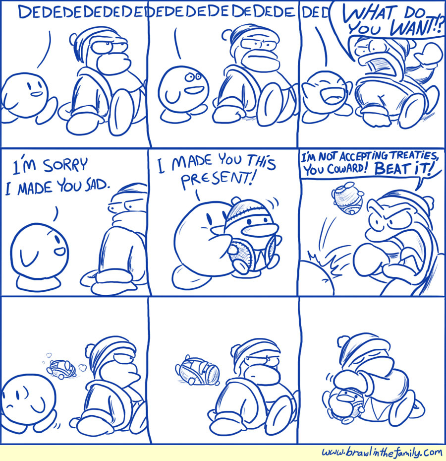 I'm gonna get you, Kirby...but maybe not today